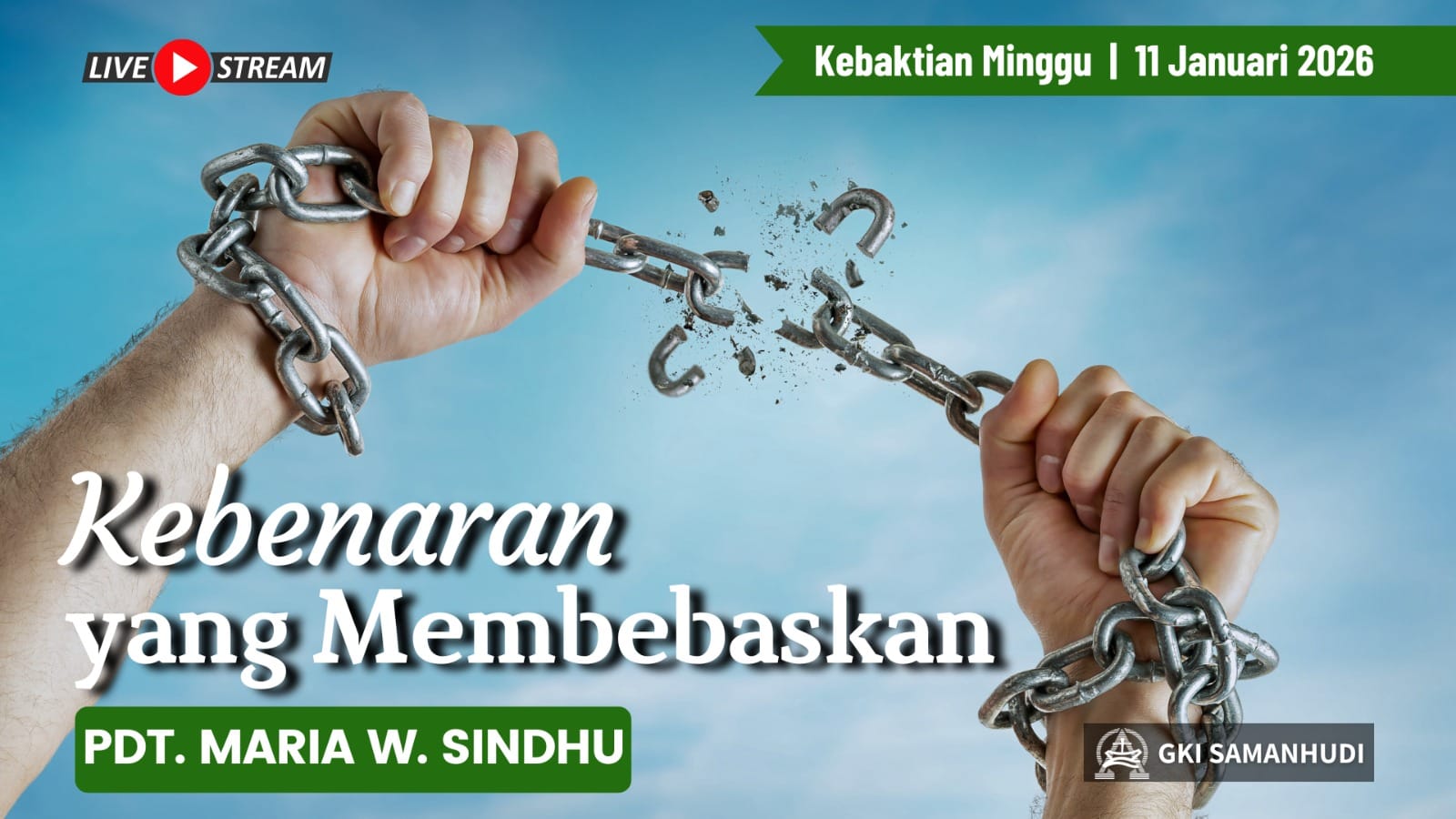 Cover Kebaktian Minggu 11 Januari 2026 GKI Samanhudi