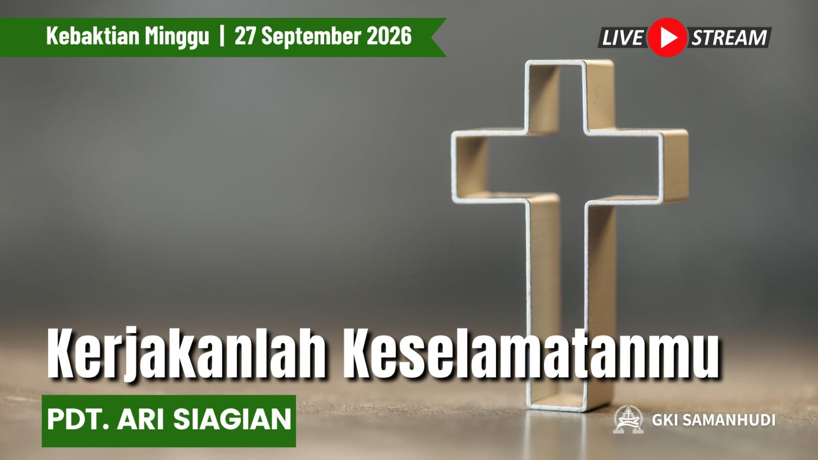 Kebaktian Minggu GKI Samanhudi 27 September 2026 (1)