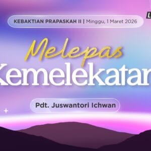 Kebaktian Umum Minggu GKI Samanhudi 1 Maret 2026