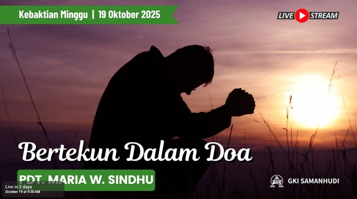 Cover Kebaktian Umum GKI Samanhudi Jakarta Minggu 19 Oktober 2025