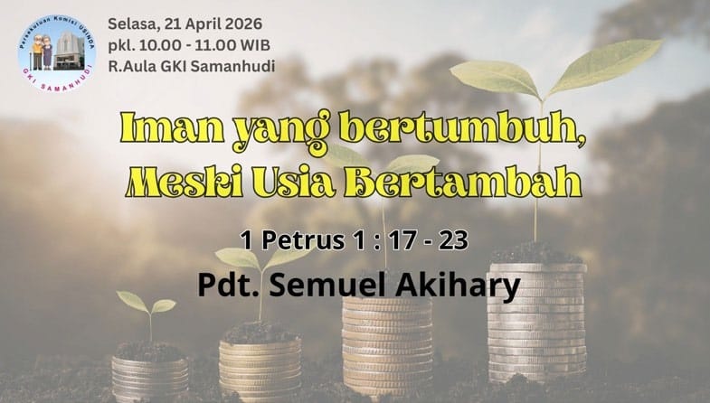Persekutuan Komisi Usinda GKI Samanhudi 21 April 2026