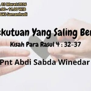 Persekutuan Komisi Usinda GKI Samanhudi 3 Maret 2026