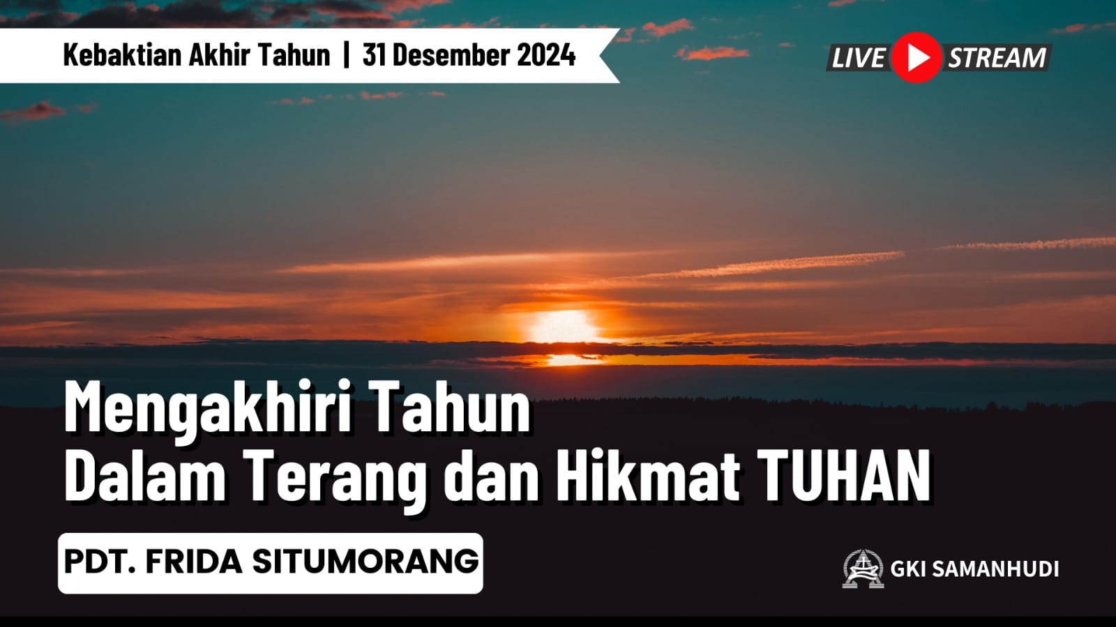 kebaktian-akhir-tahun-gki-samanhudi-2024