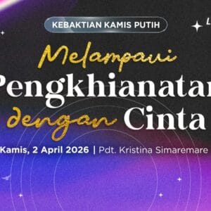 Kebaktian Kamis Putih 2 April 2026 GKI Samanhudi