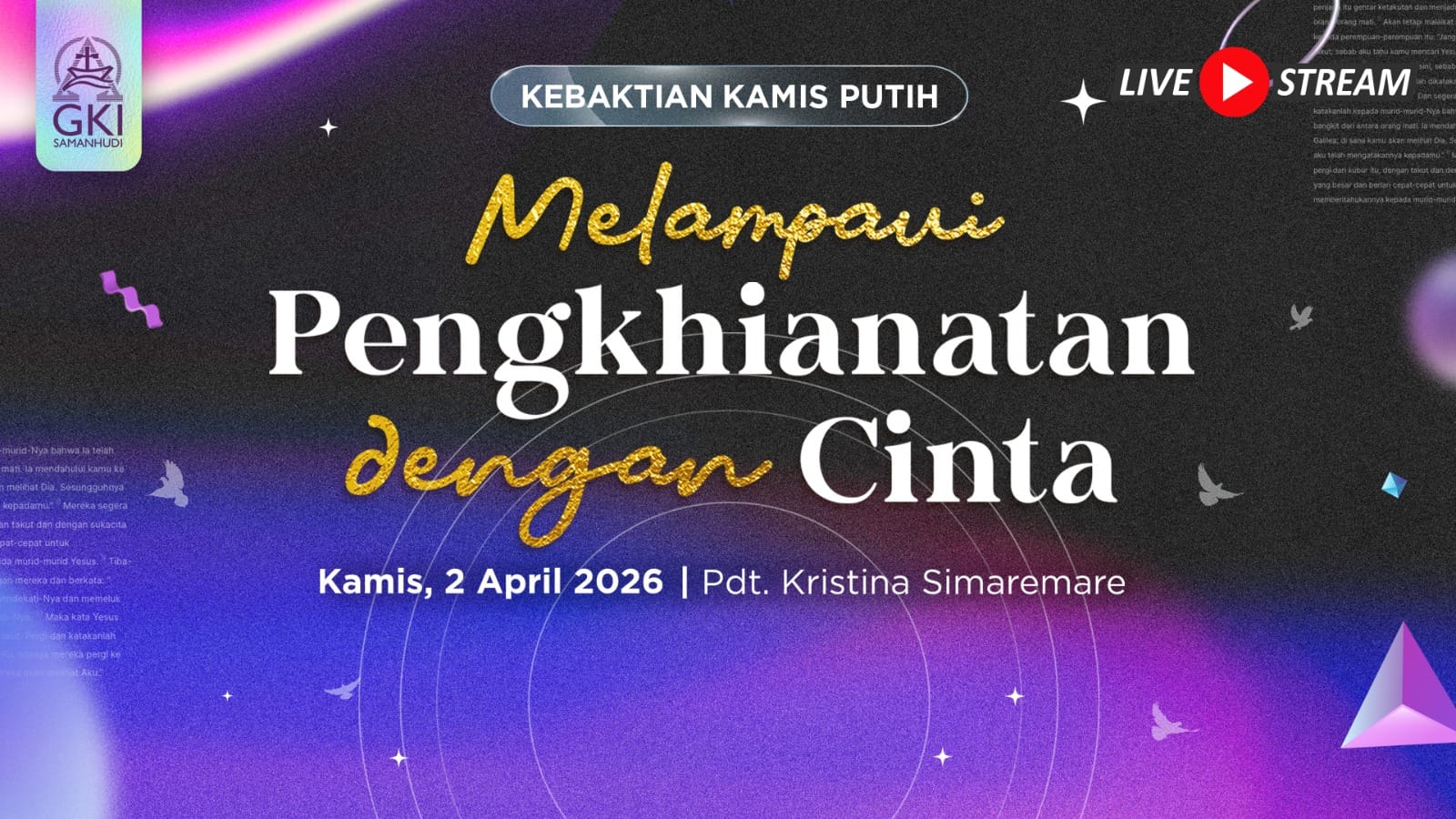Kebaktian Kamis Putih 2 April 2026 GKI Samanhudi