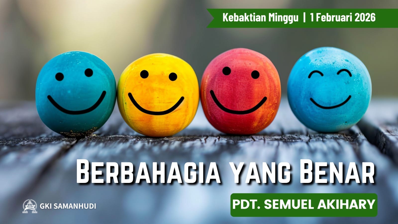 Kebaktian Umum 3 GKI Samanhudi Minggu 1 Februari 2026