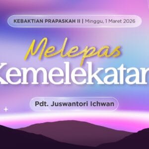 Kebaktian Umum 3 Minggu GKI Samanhudi 1 Maret 2026