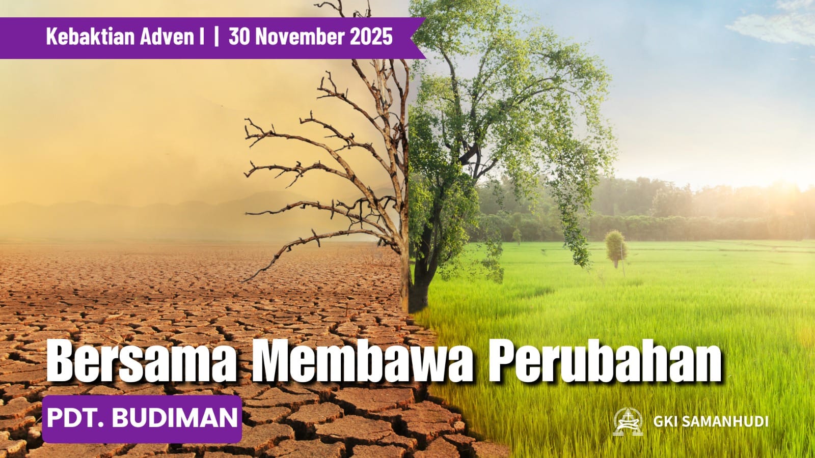 Kebaktian Umum 3 GKI Samanhudi Jakarta Minggu 30 November 2025 Kebaktian 3 Minggu Advent 1