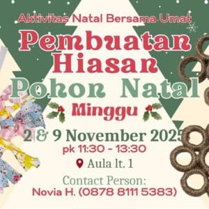 Pembuatan Hiasan Pohon Natal GKI Samanhudi – Natal Bersama Umat