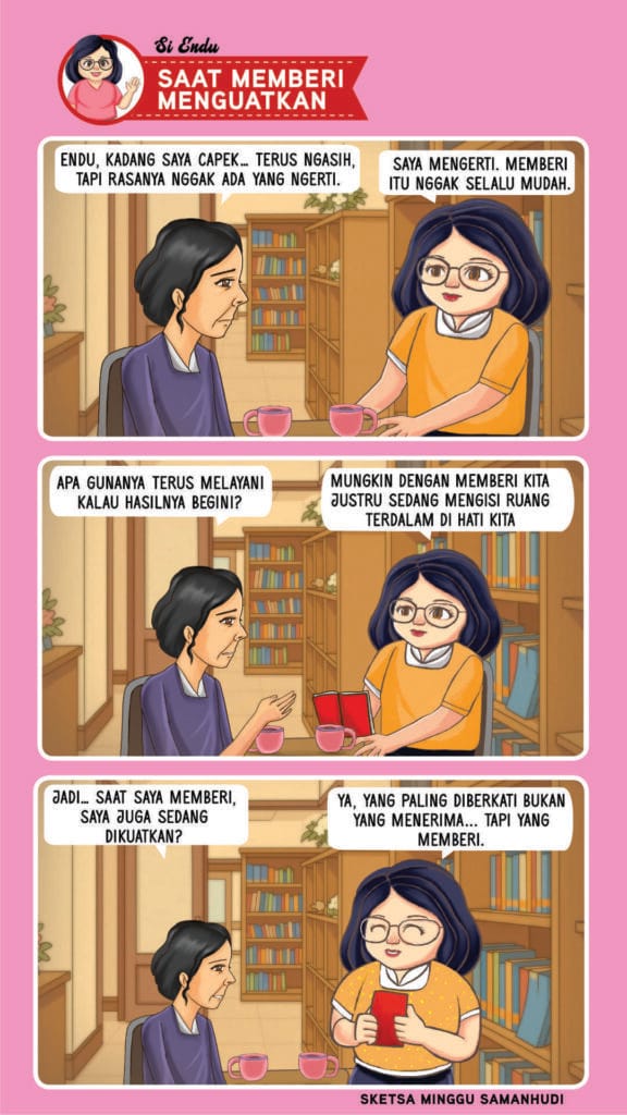 Si Endu – Saat Memberi Menguatkan