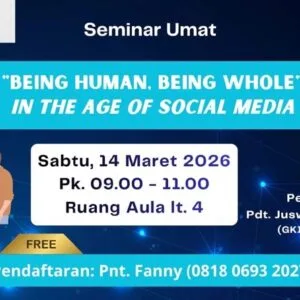 Seminar Umat GKI Samanhudi - Being Human Being Whole 14 Maret 2026