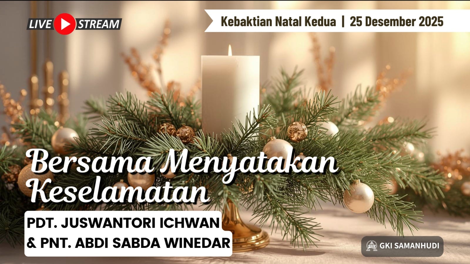Kebaktian Natal Kedua GKI Samanhudi