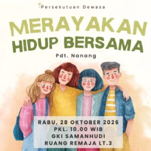 Persekutuan Komisi Dewasa GKI Samanhudi 28 Oktober 2026