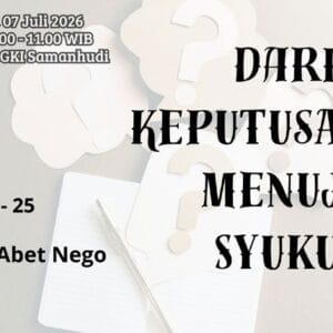 Persekutuan Usinda GKI Samanhudi 7 Juli 2026